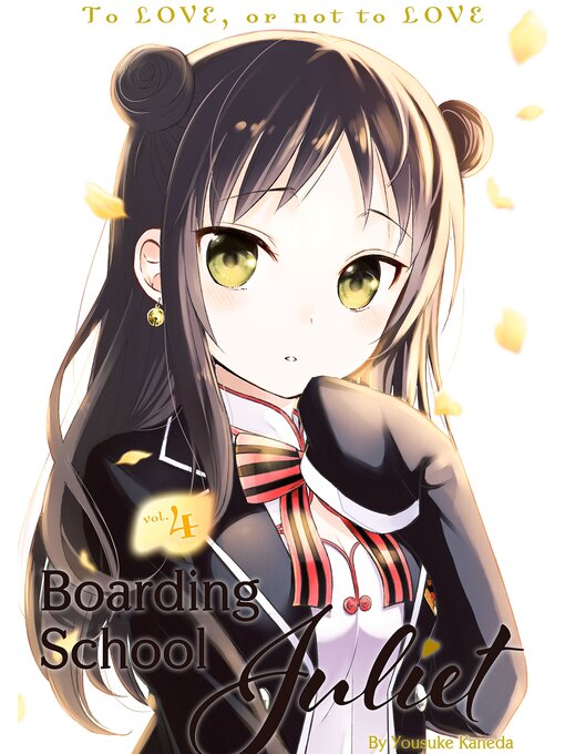 Title details for Boarding School Juliet, Volume 4 by Yousuke Kaneda - Available